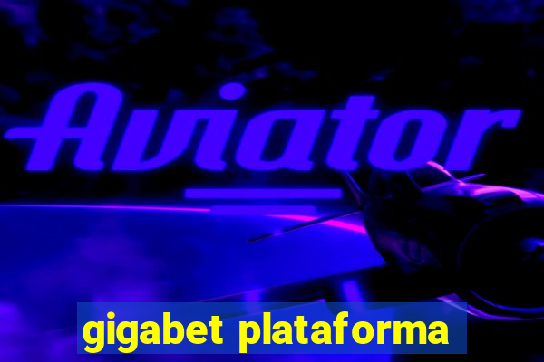 gigabet plataforma